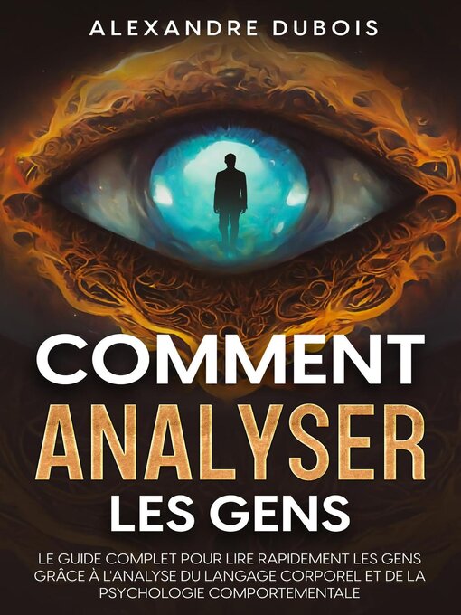 Title details for Comment Analyser les Gens by Alexandre Dubois - Available